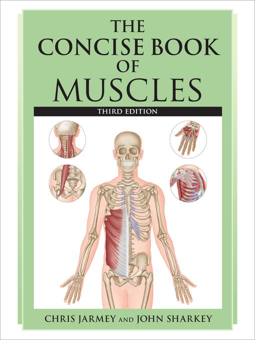 Title details for The Concise Book of Muscles by Chris Jarmey - Wait list
